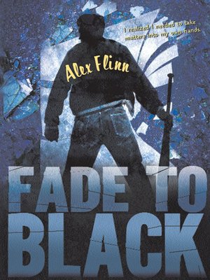 alex flinn fade to black